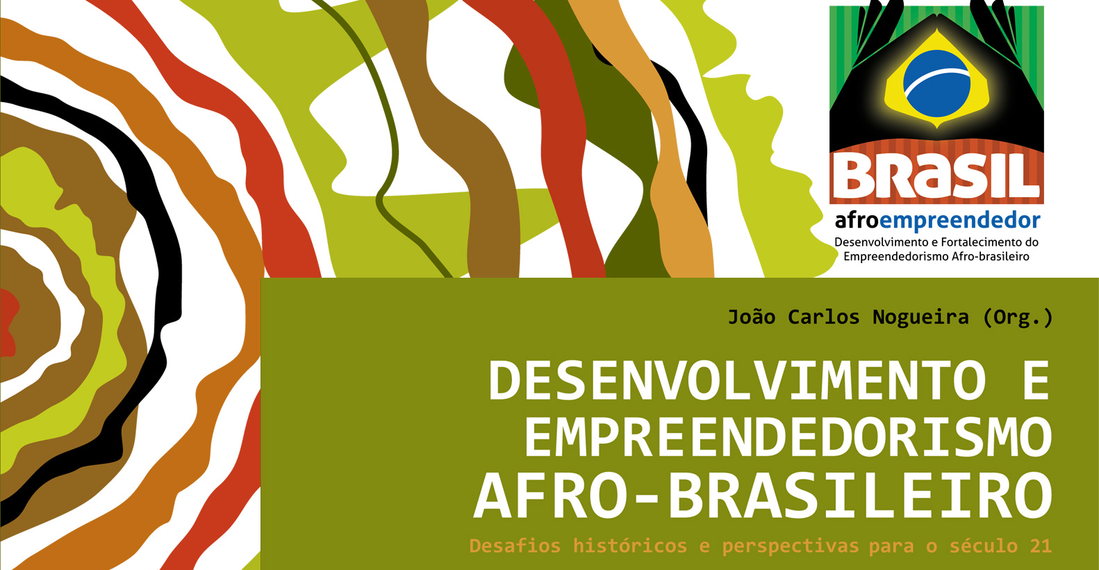 DESENVOLVIMENTO E EMPREENDEDORISMO AFRO-BRASILEIRO