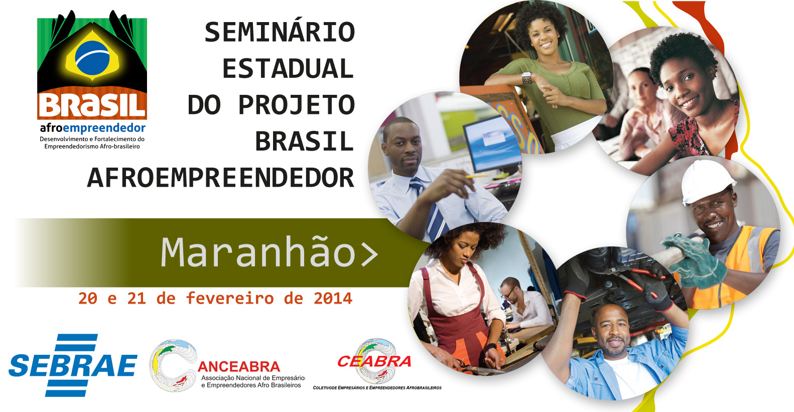 Seminário estadual do Projeto Brasil Afroempreendedor - Maranhão